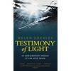 KNYGA Helen Greaves Testimony Of Light