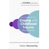 KNYGA Helen Kennerley An Introduction to Coping with Childhood Trauma, 2nd Edition