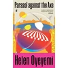KNYGA Helen Oyeyemi Parasol against the Axe