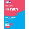 KNYGA Helen Reynolds Oxford Revise: AQA A Level Physics Complete Revision and Practice