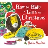 KNYGA Helen Stephens How to Hide a Lion at Christmas PB