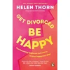 KNYGA Helen Thorn Get Divorced, Be Happy