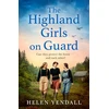 KNYGA Helen Yendall Highland Girls on Guard