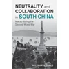 KNYGA Helena Ferreira Santos Lopes Neutrality and Collaboration in South China