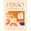 KNYGA Helena Moursellas Peinao: A Greek feast for all, Recipes to feed hungry guests