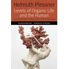 KNYGA Helmuth Plessner Levels of Organic Life and the Human