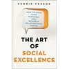KNYGA Henrik Fexeus Art of Social Excellence