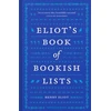 KNYGA Henry Eliot Eliot's Book of Bookish Lists