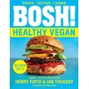KNYGA Henry Firth BOSH! Healthy Vegan