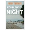 KNYGA Henry Hemming Four Shots in the Night