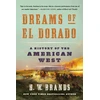 KNYGA Henry William Brands Dreams of El Dorado