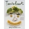 KNYGA Hetty Lui Mckinnon Tenderheart, A Book About Vegetables and Unbreakable Family Bonds