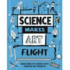KNYGA Hilary Devonshire Science Makes Art: Flight