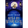 KNYGA Hilary Mckay Rosa By Starlight