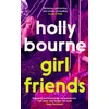 KNYGA Holly Bourne Girl Friends