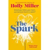 KNYGA Holly Miller Kibirkštis