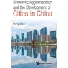 KNYGA Hong Gao Economic Agglomeration And The Development Of Cities In China