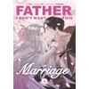 KNYGA Hong Heesu Father, I Don't Want This Marriage, Vol. 4