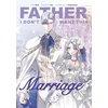 KNYGA Hong Heesu Father, I Don't Want This Marriage, Vol. 5
