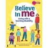 KNYGA Honor Head Believe in Me, Living with a Learning Disability