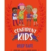 KNYGA Honor Head Confident Kids!: Keep Safe