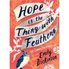 KNYGA Hope is the Thing with Feathers, The Complete Poems of Emily Dickinson