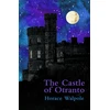 KNYGA Horace Walpole Castle of Otranto (Legend Classics)