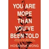 KNYGA Hosanna Wong You Are More Than You've Been Told