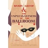 KNYGA Howard Hughes Dandy Gilver and the Unpleasantness in the Ballroom