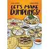 KNYGA Hugh Amano Let's Make Dumplings!