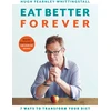 KNYGA Hugh Fearnley Whittingstall Eat Better Forever