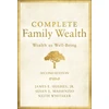 KNYGA Hughes, James E., Jr. Complete Family Wealth