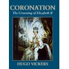 KNYGA Hugo Vickers Coronation
