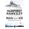 KNYGA Humphrey Hawksley Man on Ice