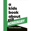 KNYGA Hunter Chinn Raicht Kids Book About Being Non-Binary