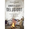 KNYGA Husain Haqqani Magnificent Delusions
