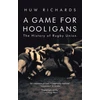 KNYGA Huw Richards Game for Hooligans