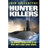 KNYGA Iain Ballantyne Hunter Killers