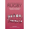 KNYGA Iain Spragg Random History of Rugby