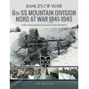 KNYGA Ian Baxter 6th SS Mountain Division Nord at War 1941-1945