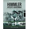 KNYGA Ian Baxter Himmler: Hitler's Henchman