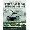 KNYGA Ian Baxter Hitler's Panther Tank Battalions, 1943-1945