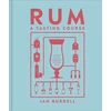 KNYGA Ian Burrell Rum A Tasting Course, A Flavour-Focused Approach to the World of Rum