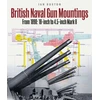 KNYGA Ian Buxton British Naval Gun Mountings