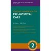 KNYGA Ian Greaves Oxford Handbook of Pre-hospital Care