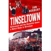 KNYGA Ian Herbert Tinseltown