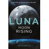 KNYGA Ian Mcdonald Luna: Moon Rising