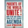 KNYGA Ian Prior Parents of the World, Unite!