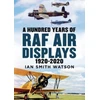 KNYGA Ian Smith Watson Hundred Years of the RAF Air Ekranas
