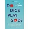 KNYGA Ian Stewart Do Dice Play God?